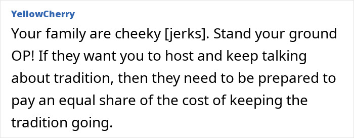 Comment discussing family demanding one person to host Christmas dinner without helping, highlighting family and Christmas dinner hosting conflicts.