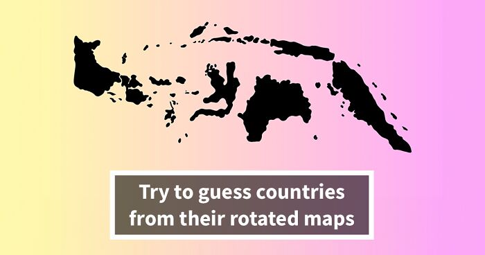 “Think You Know The World Map?”: Prove It By Scoring 23/28 On This Rotated Country Map Quiz