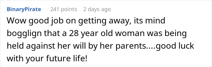 Comment from user BinaryPirate about a woman being held hostage at her parents&rsquo; place and her future life.
