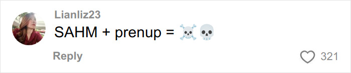 Comment from user Lianliz23 stating SAHM plus prenup equals skull and crossbones emojis, highlighting concerns about divorce risks for stay-at-home moms.