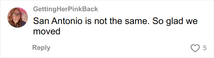 Comment from user GettingHerPinkBack expressing relief about moving from San Antonio, related to teen pepper-spraying tourists on a boat incident. Comment from user GettingHerPinkBack expressing relief about moving from San Antonio, related to teen pepper-spraying tourists on a boat incident.