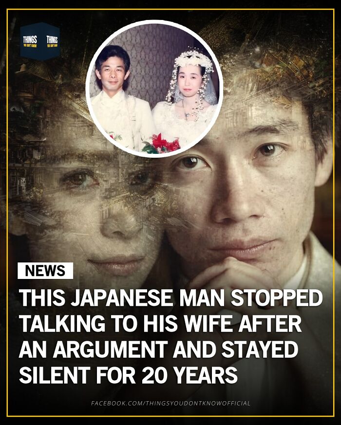 Japanese man stops talking to his wife after an argument and stays silent for 20 years, a compelling conversation starter fact.