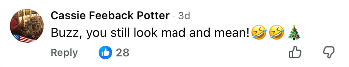 User comment on social media saying Buzz still looks mad and mean with laughing emojis and a Christmas tree icon. User comment on social media saying Buzz still looks mad and mean with laughing emojis and a Christmas tree icon.