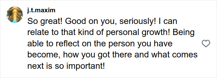 Screenshot of a social media comment praising personal growth and self-reflection in a positive tone.