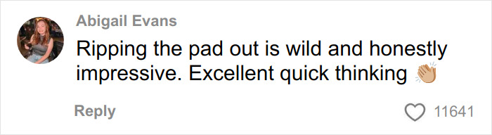 Comment by Abigail Evans praising a woman who scares off men stalkers using a period pad, highlighting quick thinking.