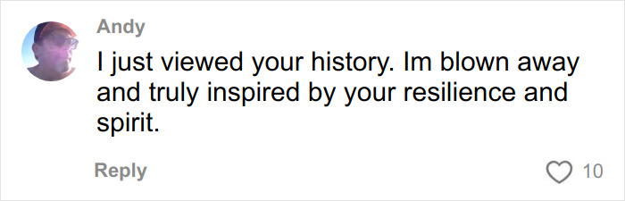 Comment from Andy expressing admiration for resilience and spirit after viewing history, related to woman who got veneers in Turkey. Comment from Andy expressing admiration for resilience and spirit after viewing history, related to woman who got veneers in Turkey.