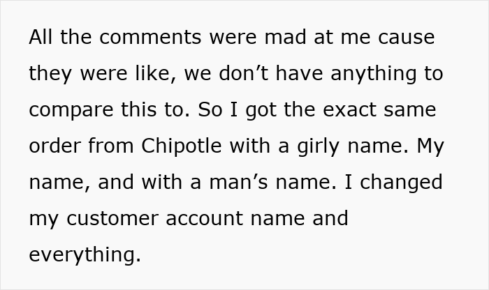 Text discussing a woman testing if Chipotle puts more food in orders under male names by changing her account name.