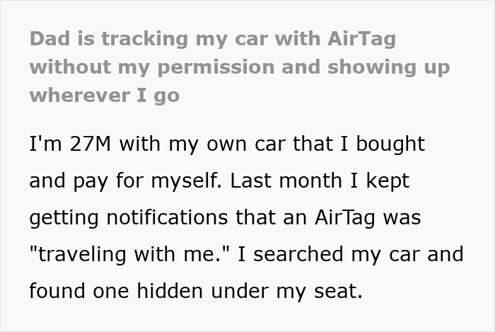 Man upset as 27YO son won&rsquo;t allow tracking his car with an AirTag for safety, causing privacy concerns.