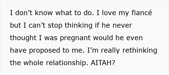 Text post showing a woman rethinking her relationship after fianc&eacute; assumes she is pregnant, feeling shocked and humiliated.
