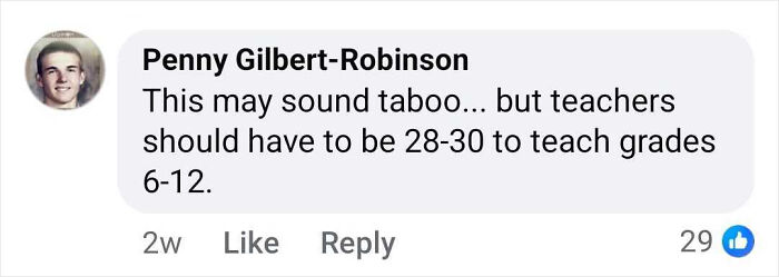 Comment from Penny Gilbert-Robinson discussing teacher age recommendations for grades 6-12 in a social media post. Comment from Penny Gilbert-Robinson discussing teacher age recommendations for grades 6-12 in a social media post.