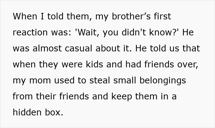 Text describing a brother explaining how their mother secretly takes small belongings from his girlfriend’s wallet and photos her ID.