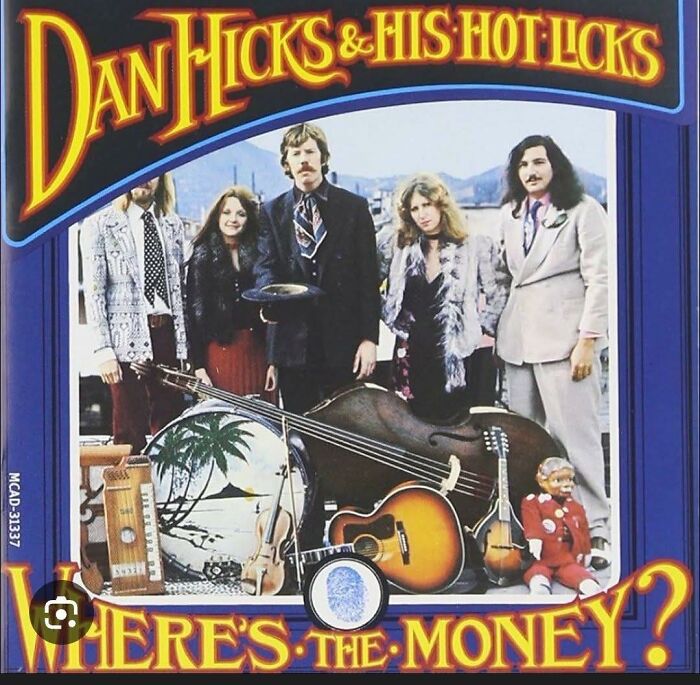 Band Dan Hicks & His Hot Licks posing with instruments on a vintage album cover from hilariously bad album covers sold.
