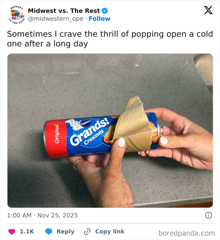 Hands peeling back the cardboard from a Pillsbury Grands crescent roll can, a spot-on meme about Midwest life.