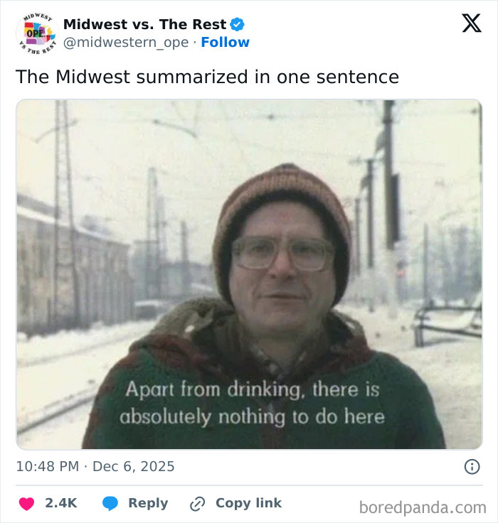 Man wearing glasses and a knit hat outdoors in winter with a meme about Midwest life and nothing to do except drinking.