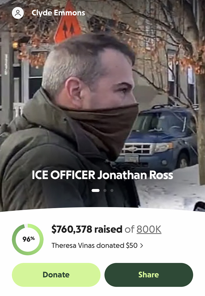 ICE agent Jonathan Ross with fundraiser progress showing nearly $760K raised amid outrage over attack incident.
