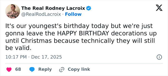 Tweet about leaving birthday decorations up until Christmas, offering a hilarious and relatable dad and husband perspective.
