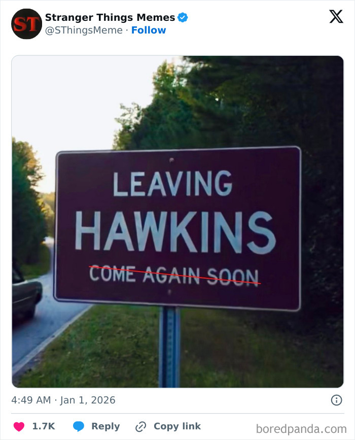 Road sign reading Leaving Hawkins with "Come Again Soon" crossed out, reflecting Stranger Things ending after 10 years.