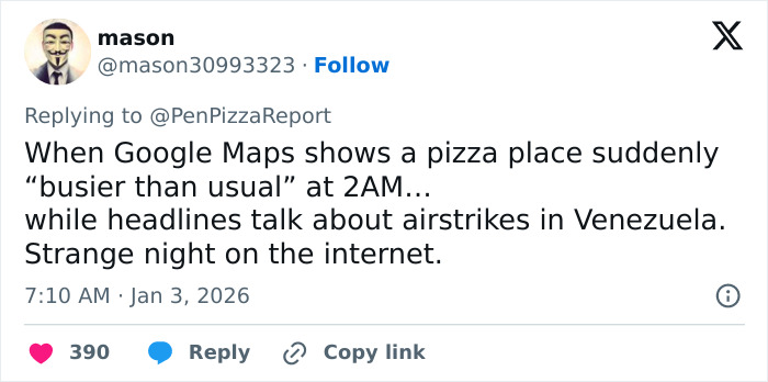 Tweet about a sudden spike in pizza place activity during Venezuela airstrikes, linked to Pentagon pizza theory discussion.