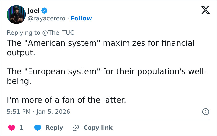 Tweet from Joel discussing the American system maximizing financial output versus European well-being after work hours.