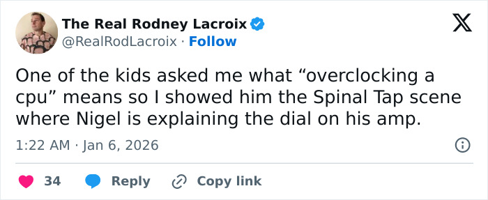 Tweet from The Real Rodney Lacroix humorously explaining overclocking a CPU with a Spinal Tap reference for dads and husbands.