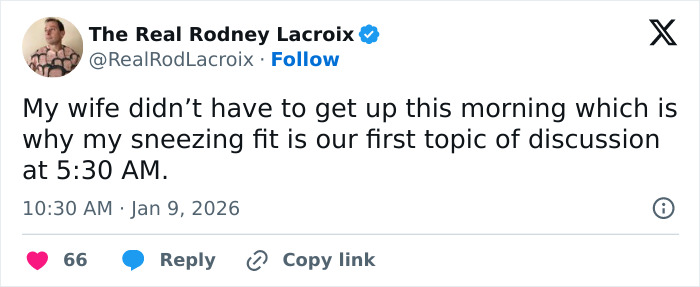 Tweet by The Real Rodney Lacroix humorously about sneezing fit as a relatable moment for dads and husbands early in the morning.