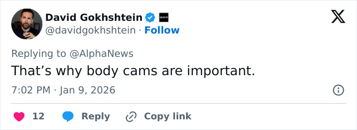 Tweet by David Gokhshtein highlighting the importance of body cams related to the fatal shooting of Ren&eacute;e Nicole Good.