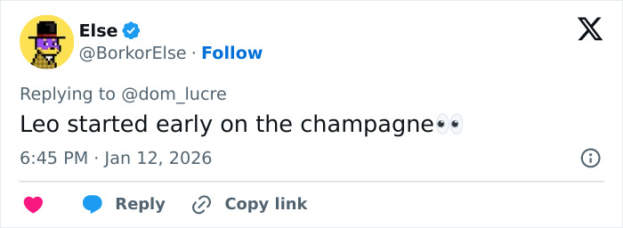 Screenshot of a tweet reacting to Leonardo DiCaprio&rsquo;s viral sassy Golden Globes exchange, mentioning champagne early.