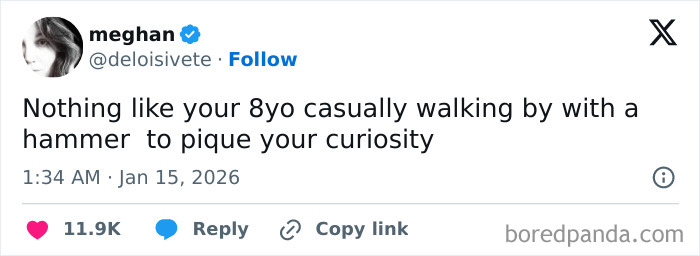 Tweet by Meghan about an 8-year-old casually walking by with a hammer, showcasing unintentionally comedic moments of parenting.