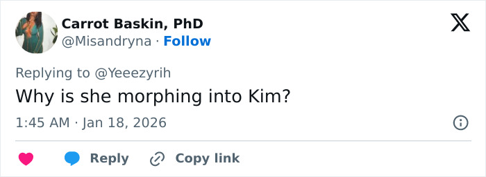 Twitter comment by Carrot Baskin, PhD, questioning appearance while referencing Bianca Censori wearing pants.