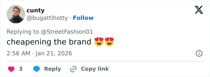 Tweet replying to StreetFashion01 with critique on brand cheapening and heart eye emojis in a social media post. Tweet replying to StreetFashion01 with critique on brand cheapening and heart eye emojis in a social media post.