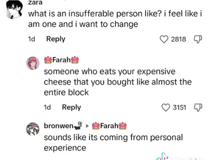 TikTok comments thread showing funny and weird replies about being an insufferable person in a humorous conversation.