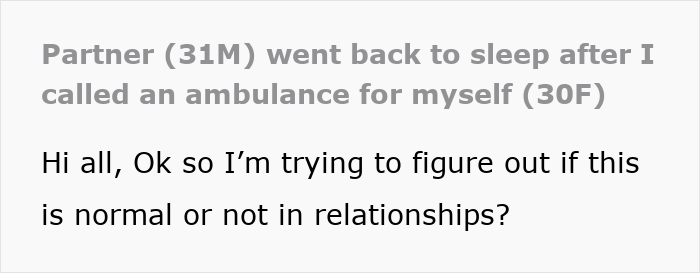 Text snippet discussing a partner going back to sleep after calling an ambulance for oneself in a relationship context.