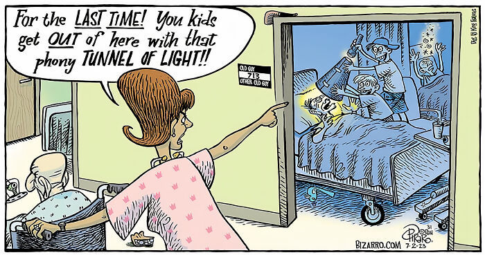 Cartoon by Dan Piraro showing a nurse frustrated at kids using a phony tunnel of light in a hospital room.