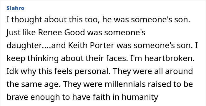 Comment expressing heartbreak over the government not caring about Alex Pretti and others like Renee Good and Keith Porter.