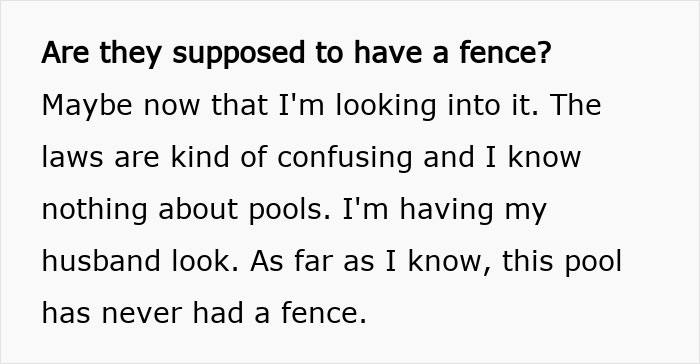 Text about confusion over pool safety laws and absence of a fence, related to in-laws refusing to take grandchild safety seriously. Text about confusion over pool safety laws and absence of a fence, related to in-laws refusing to take grandchild safety seriously.