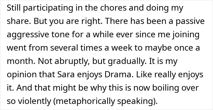 Text passage discussing passive-aggressive tension and drama between roommates affecting household chores.