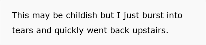Text image with the phrase about bursting into tears and going back upstairs after a long work trip and gift interaction.