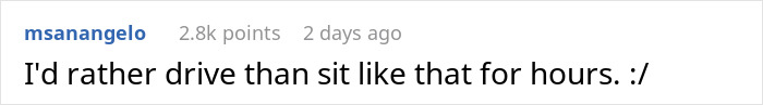 Reddit comment under sardine can seating post: user says they'd rather drive than sit like that for hours