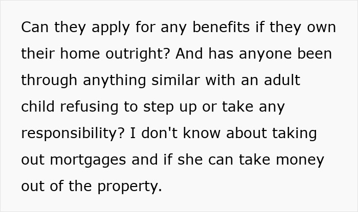 Text discussing adult child refusing to step up and help mom take responsibility for home benefits and mortgages.