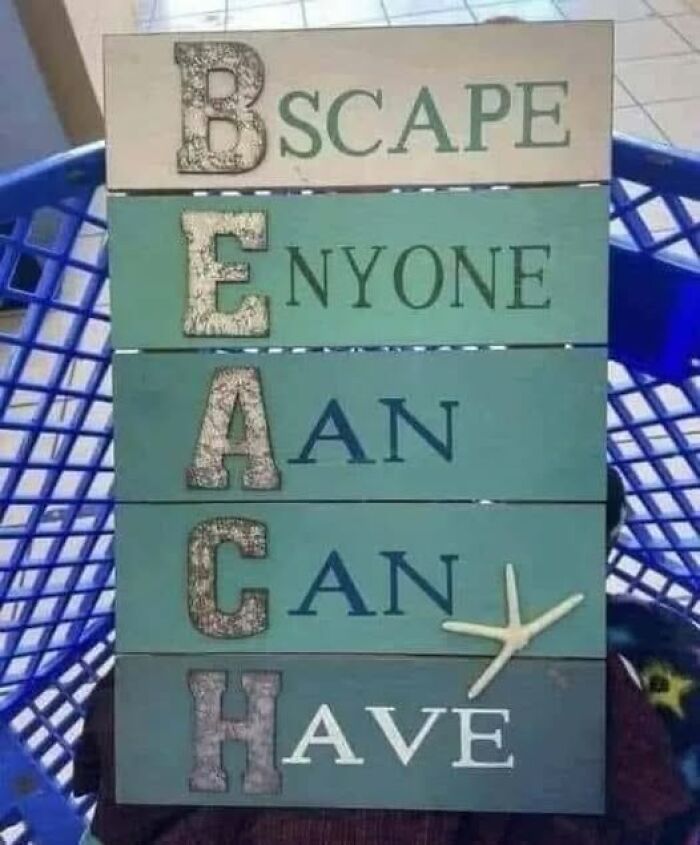 Wooden sign with scrambled words spelling out a confusing message, illustrating people breaking their brain reading it.