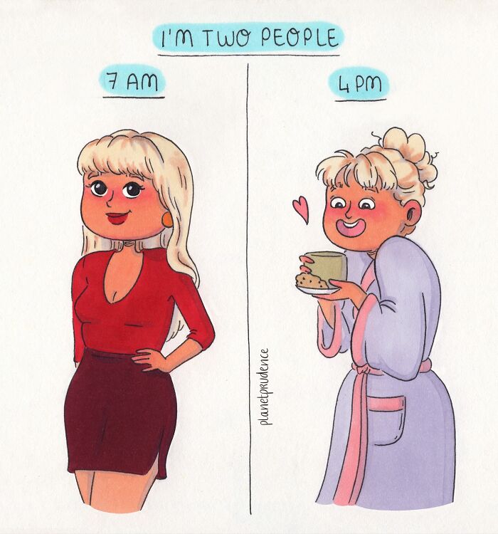 Comic by Planet Prudence showing two different versions of a woman at 7 AM and 4 PM illustrating daily woman life.