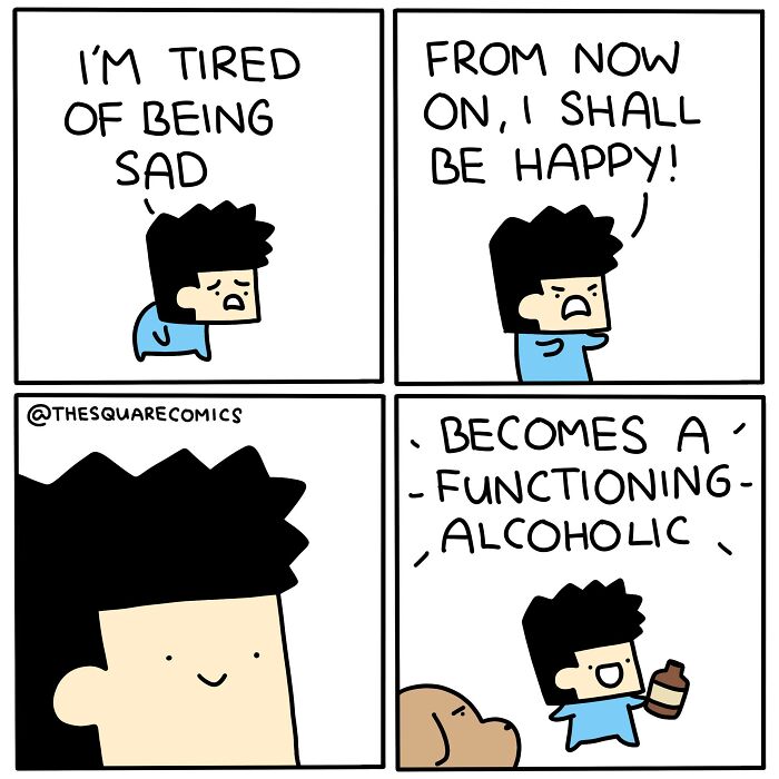 Darkly funny comic strip showing the struggle of adulthood through a character's change from sad to a functioning alcoholic.