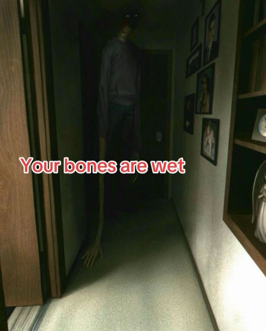 Dark eerie hallway with a tall, shadowy figure and the phrase your bones are wet in red text.