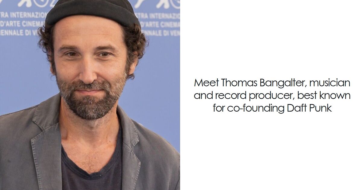 Thomas Bangalter: Bio And Career Highlights | Bored Panda