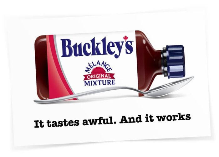 Publicidad impresa divertida de marcas creativas mostrando el jarabe Buckley's con el lema que funciona aunque sabe mal.