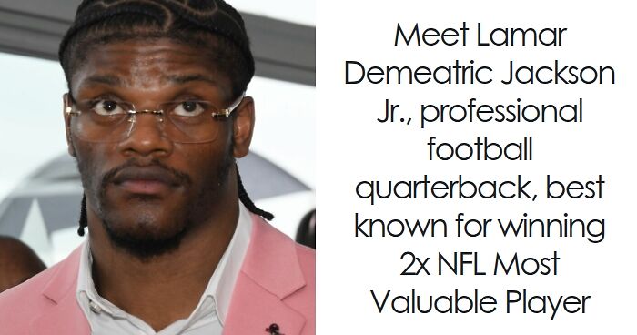 Lamar Jackson: Bio And Career Highlights