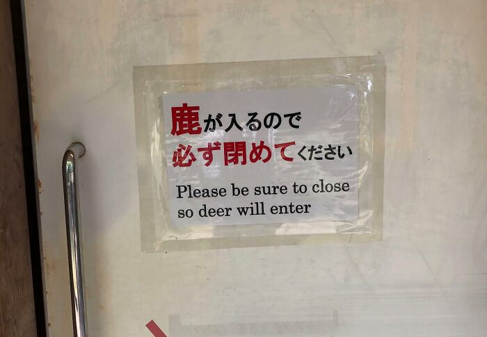 Sign on door with funny English translation showing Japan getting completely lost while translating to English about closing door to keep deer out.