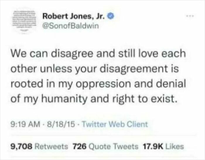 Screenshot of tweet about disagreement rooted in oppression and denial of humanity, social commentary, aged like wine