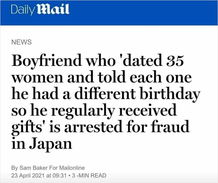 Headline about a boyfriend arrested for fraud in Japan after deceiving 35 women with different birthdays for gifts.