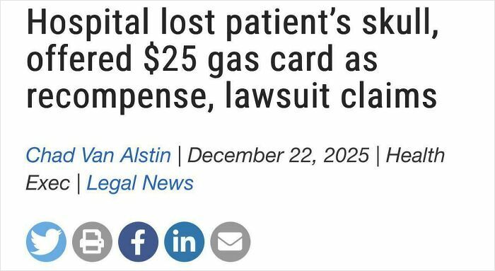 Hospital lost patient’s skull and offered gas card as recompense in a wild incident making headlines.